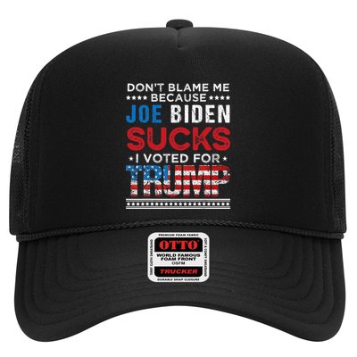 DonT Blame Me Cuz Joe Biden Sucks I Voted For Trump 2024 Trucker Hat