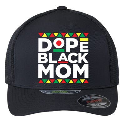 Dope Black Mom Matter Black History Month Mother Pride Gift Flexfit Unipanel Trucker Cap