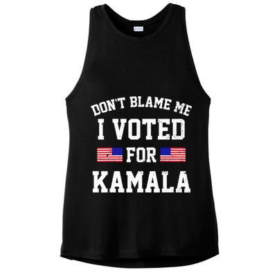 Dont Blame Me I Voted For Kamala Harris Distressed Ladies PosiCharge Tri-Blend Wicking Tank