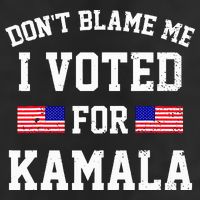Dont Blame Me I Voted For Kamala Harris Distressed Cool Comfort Performance Bucket Hat