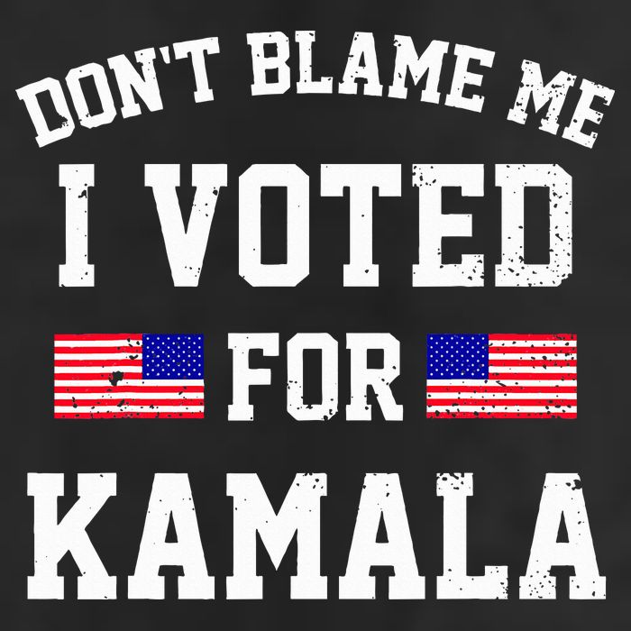 Dont Blame Me I Voted For Kamala Harris Distressed Cool Comfort Performance Bucket Hat