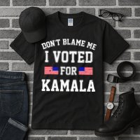 Dont Blame Me I Voted For Kamala Harris Distressed Tall T-Shirt