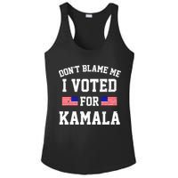 Dont Blame Me I Voted For Kamala Harris Distressed Ladies PosiCharge Competitor Racerback Tank