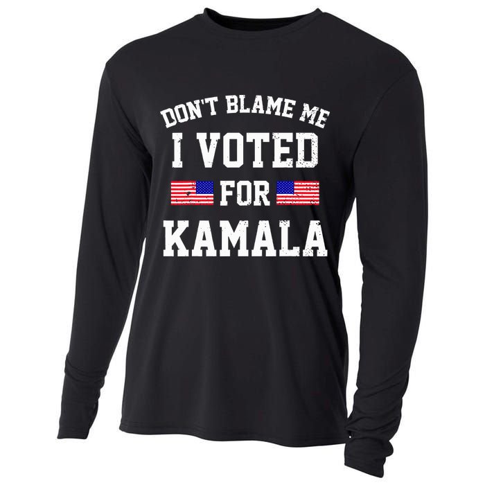 Dont Blame Me I Voted For Kamala Harris Distressed Cooling Performance Long Sleeve Crew