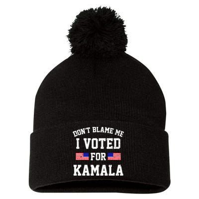 Dont Blame Me I Voted For Kamala Harris Distressed Pom Pom 12in Knit Beanie