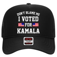 Dont Blame Me I Voted For Kamala Harris Distressed Trucker Hat