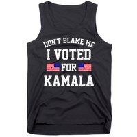 Dont Blame Me I Voted For Kamala Harris Distressed Tank Top