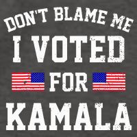 Dont Blame Me I Voted For Kamala Harris Distressed Vector Backpack