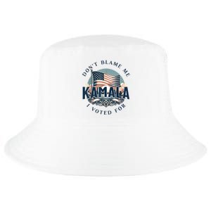 DonT Blame Me I Voted For Kamala Pro Harris Supporter Cool Comfort Performance Bucket Hat