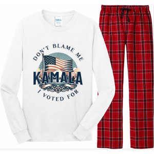 DonT Blame Me I Voted For Kamala Pro Harris Supporter Long Sleeve Pajama Set