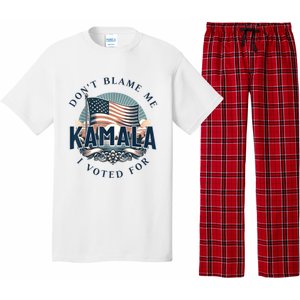 DonT Blame Me I Voted For Kamala Pro Harris Supporter Pajama Set