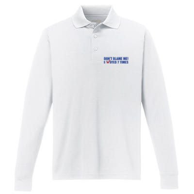 Dont Blame Me! I Voted 7 Times Performance Long Sleeve Polo