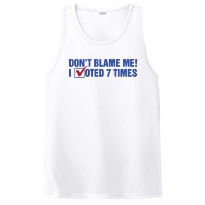 Dont Blame Me! I Voted 7 Times PosiCharge Competitor Tank