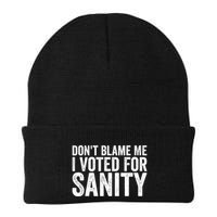 Dont Blame Me I Voted For Sanity Knit Cap Winter Beanie