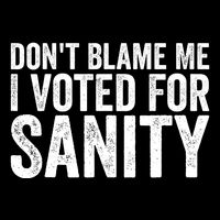 Dont Blame Me I Voted For Sanity Baby Bodysuit