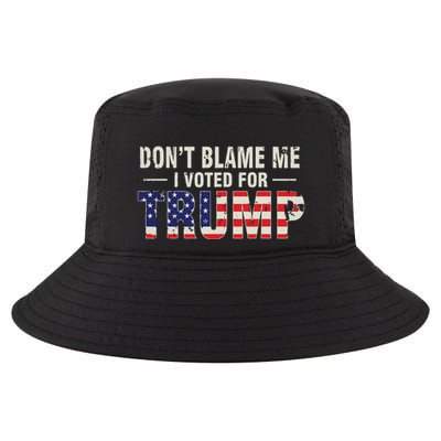 Dont Blame Me I Voted For Trump Vintage Usa Flag Patriots Cool Comfort Performance Bucket Hat