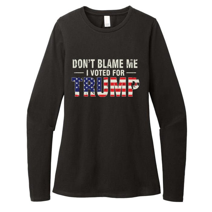 Dont Blame Me I Voted For Trump Vintage Usa Flag Patriots Womens CVC Long Sleeve Shirt