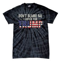 Dont Blame Me I Voted For Trump Vintage Usa Flag Patriots Tie-Dye T-Shirt