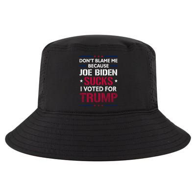 Don't Blame Me Joe Biden Sucks I Voted For Trump USA Flag Cool Comfort Performance Bucket Hat