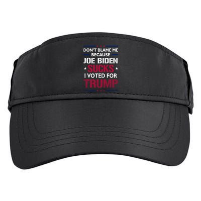 Don't Blame Me Joe Biden Sucks I Voted For Trump USA Flag Adult Drive Performance Visor