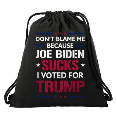 Don't Blame Me Joe Biden Sucks I Voted For Trump USA Flag Drawstring Bag