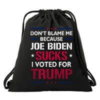 Don't Blame Me Joe Biden Sucks I Voted For Trump USA Flag Drawstring Bag