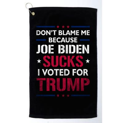 Don't Blame Me Joe Biden Sucks I Voted For Trump USA Flag Golf Towel