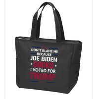 Don't Blame Me Joe Biden Sucks I Voted For Trump USA Flag Zip Tote Bag