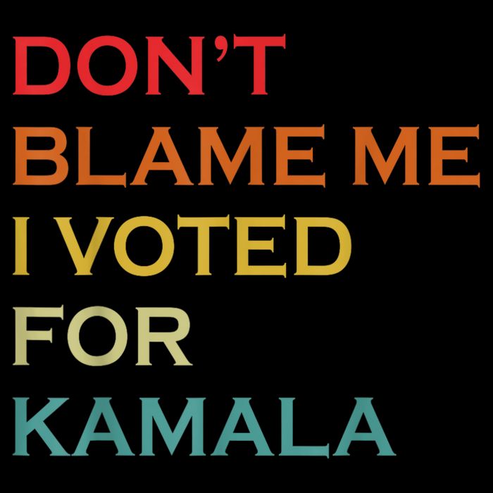 DonT Blame Me I Voted For Kamala Pro Harris Supporter Drawstring Bag