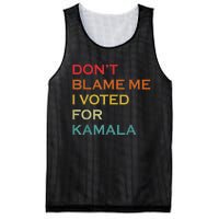 DonT Blame Me I Voted For Kamala Pro Harris Supporter Mesh Reversible Basketball Jersey Tank