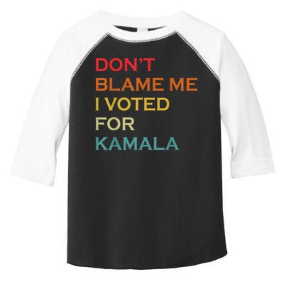 DonT Blame Me I Voted For Kamala Pro Harris Supporter Toddler Fine Jersey T-Shirt