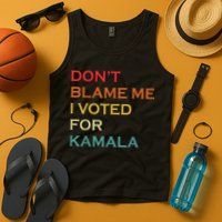 DonT Blame Me I Voted For Kamala Pro Harris Supporter Tank Top