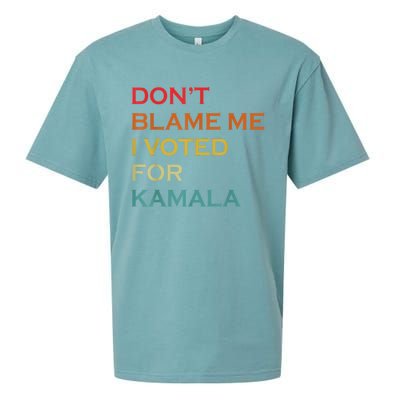 DonT Blame Me I Voted For Kamala Pro Harris Supporter Sueded Cloud Jersey T-Shirt