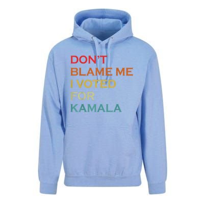 DonT Blame Me I Voted For Kamala Pro Harris Supporter Unisex Surf Hoodie