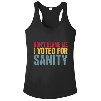 Dont Blame Me I Voted For Sanity Ladies PosiCharge Competitor Racerback Tank