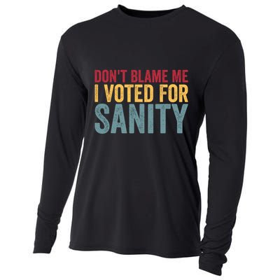 Dont Blame Me I Voted For Sanity Cooling Performance Long Sleeve Crew