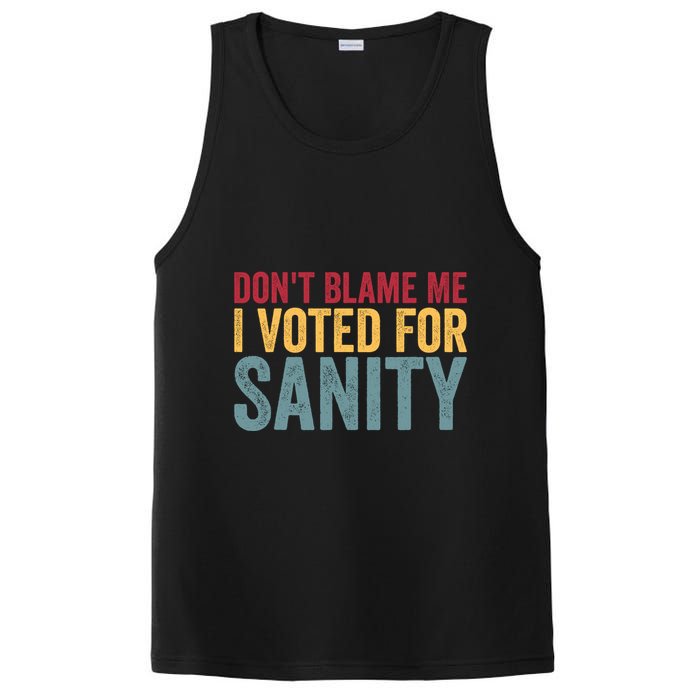 Dont Blame Me I Voted For Sanity PosiCharge Competitor Tank