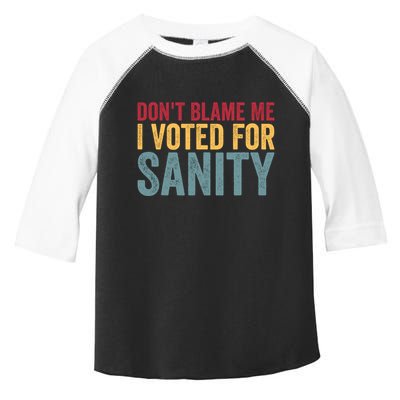 Dont Blame Me I Voted For Sanity Toddler Fine Jersey T-Shirt