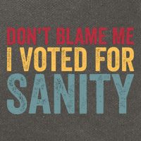 Dont Blame Me I Voted For Sanity Cotton Canvas Backpack