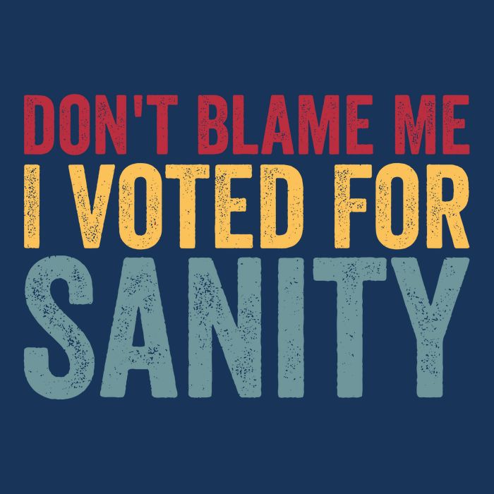 Dont Blame Me I Voted For Sanity Infant Baby Jersey Bodysuit