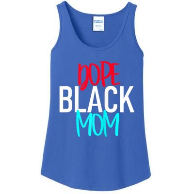 Dope Black Mom Funny Gift Ladies Essential Tank