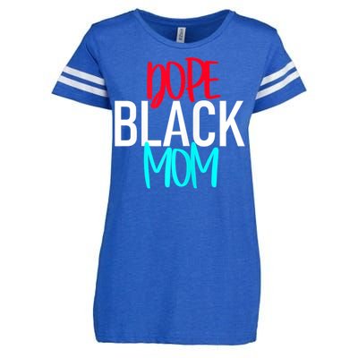 Dope Black Mom Funny Gift Enza Ladies Jersey Football T-Shirt