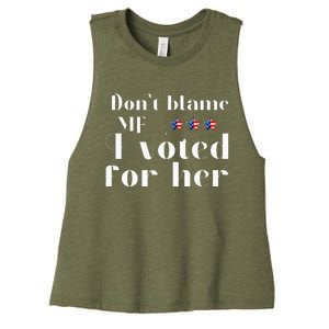 DonT Blame Me I Voted For Her Kamala Harris Women's Racerback Cropped Tank