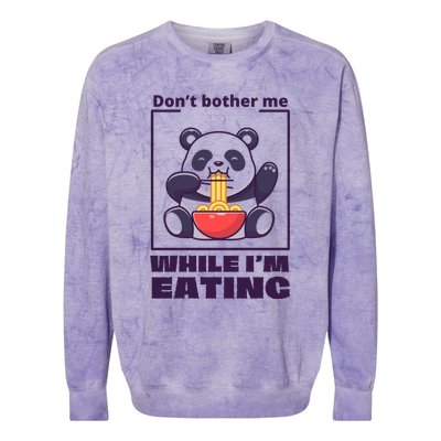 Don’t Bother Me While I’m Eating Funny Trendy Gift Colorblast Crewneck Sweatshirt