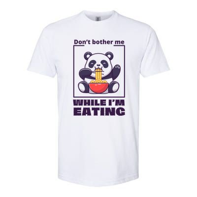 Don’t Bother Me While I’m Eating Funny Trendy Gift Softstyle® CVC T-Shirt