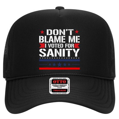 DonT Blame Me I Voted For Sanity Trucker Hat