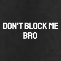 Don't Block Me Bro Adult Drive Performance Visor
