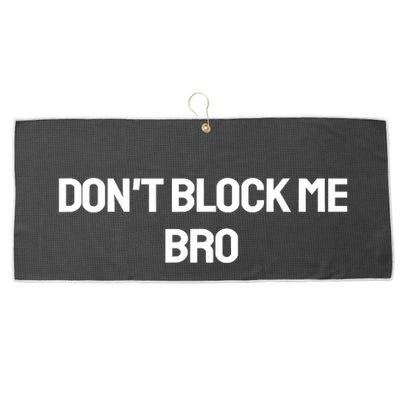 Don't Block Me Bro Large Microfiber Waffle Golf Towel