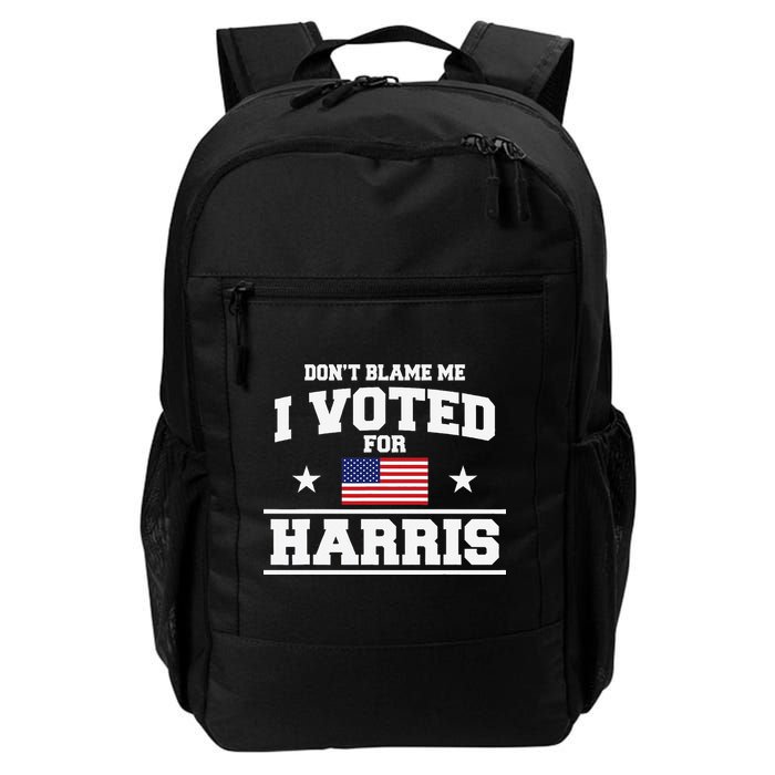 Dont Blame Me I Voted For Harris Backpack