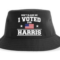 Dont Blame Me I Voted For Harris Sustainable Bucket Hat